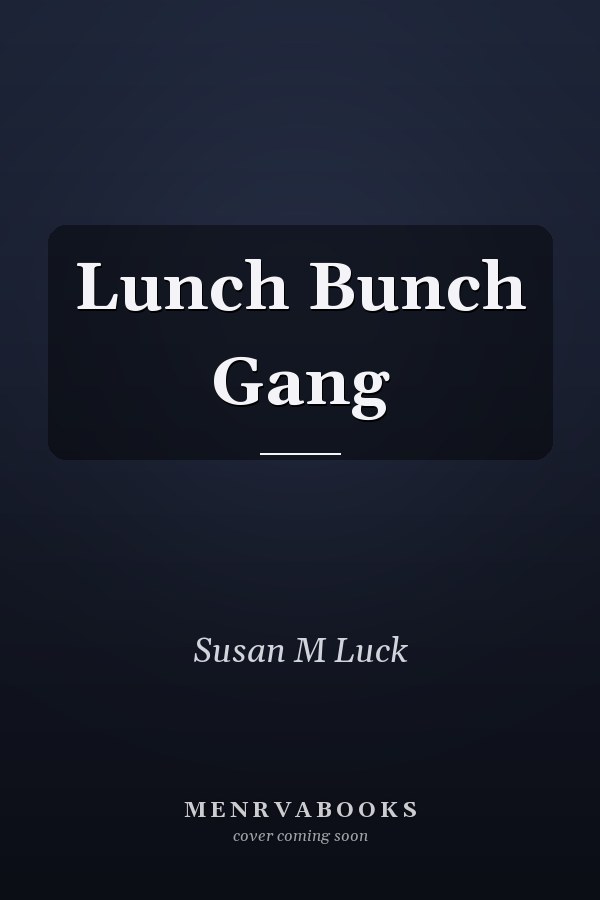 Lunch Bunch Gang