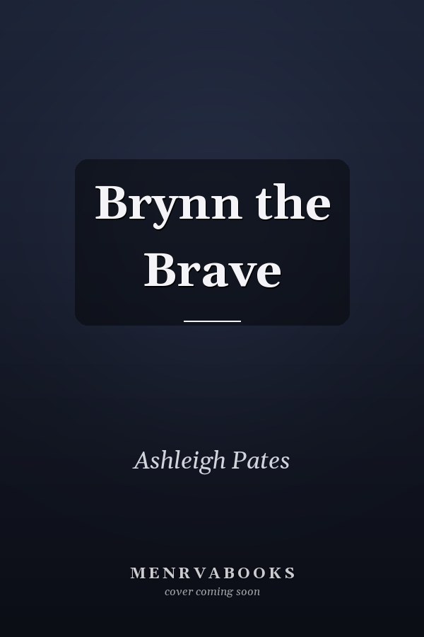 Brynn the Brave