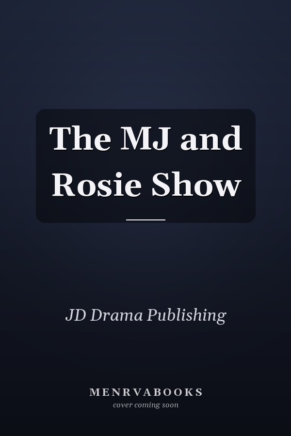 The MJ and Rosie Show