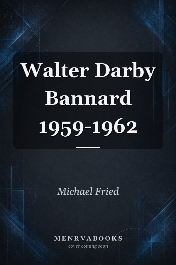 Walter Darby Bannard 1959-1962