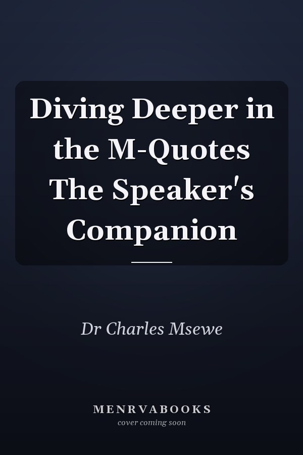 Diving Deeper in the M-Quotes The Speaker's Companion