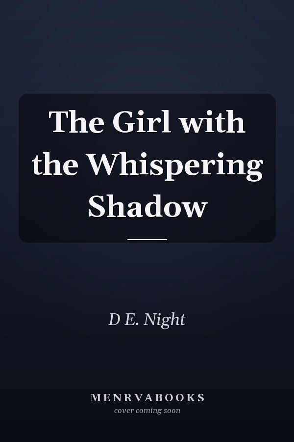The Girl with the Whispering Shadow