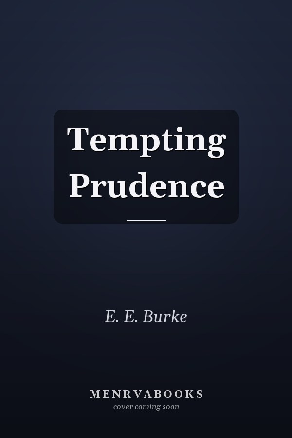 Tempting Prudence