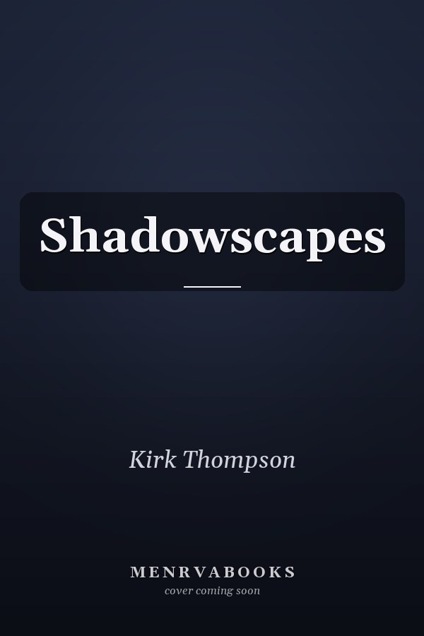 Shadowscapes