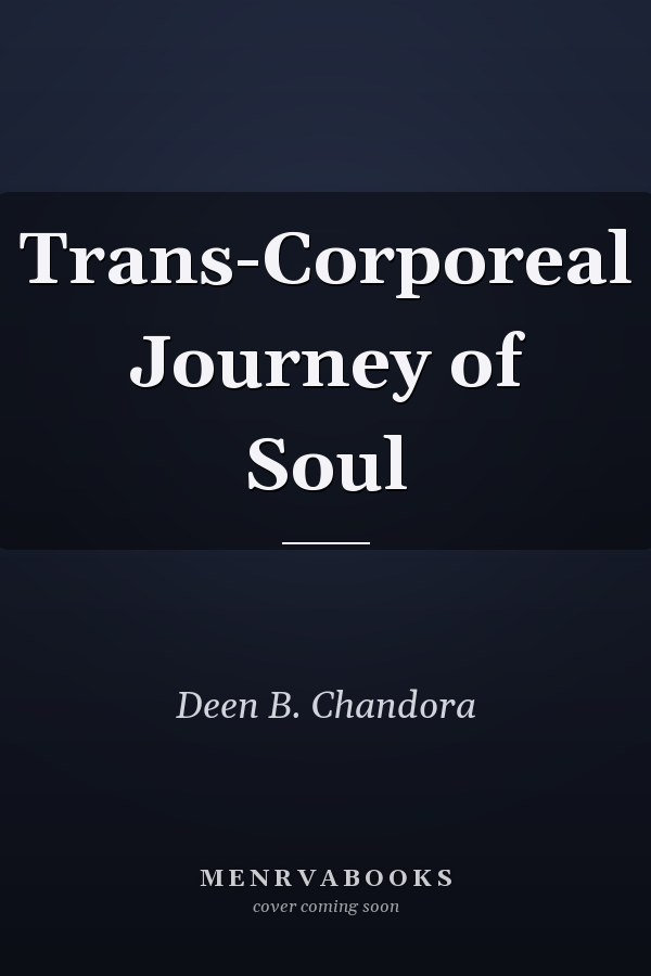 Trans-Corporeal Journey of Soul
