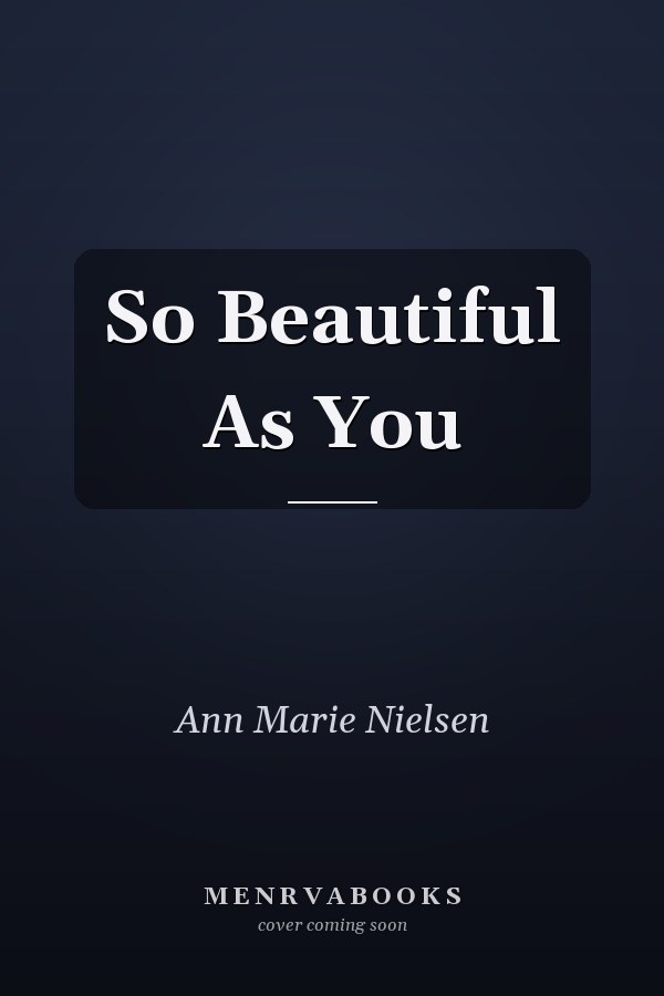 So Beautiful As You