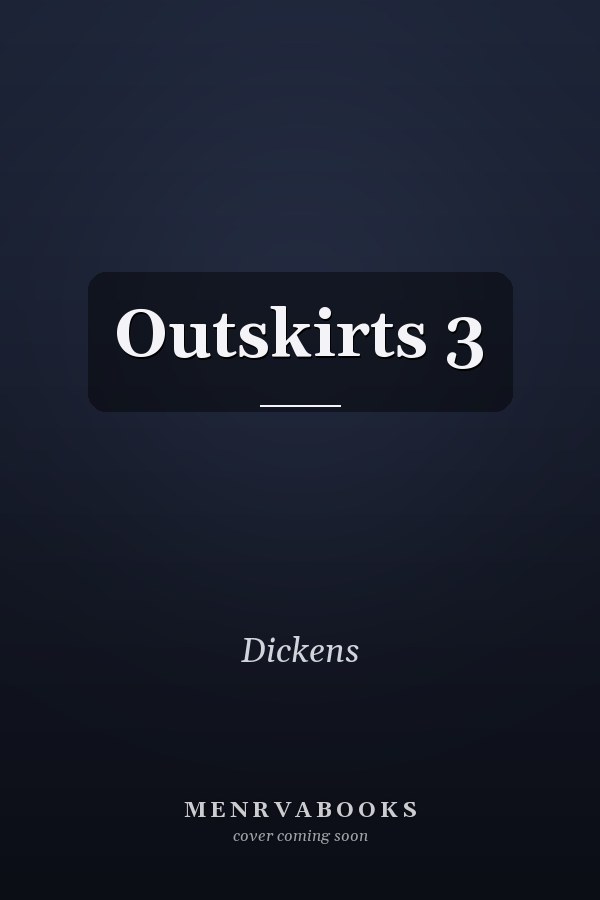 Outskirts 3