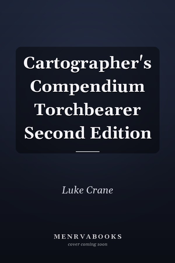Cartographer's Compendium Torchbearer Second Edition