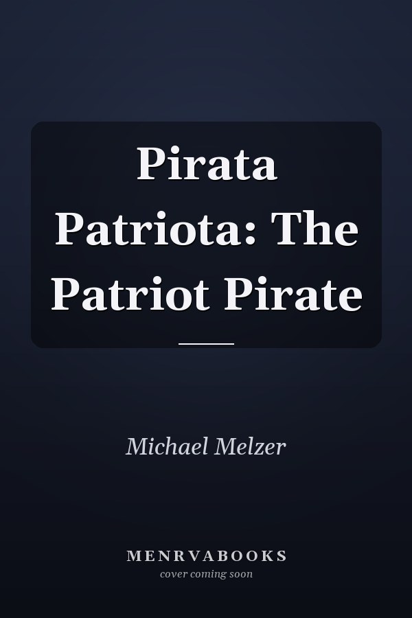 Pirata Patriota: The Patriot Pirate
