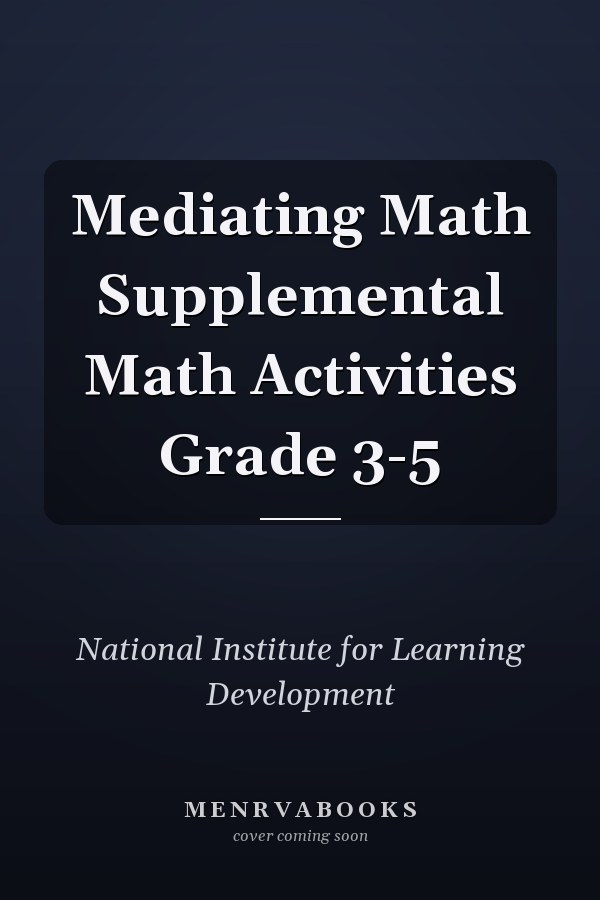 Mediating Math Supplemental Math Activities Grade 3-5