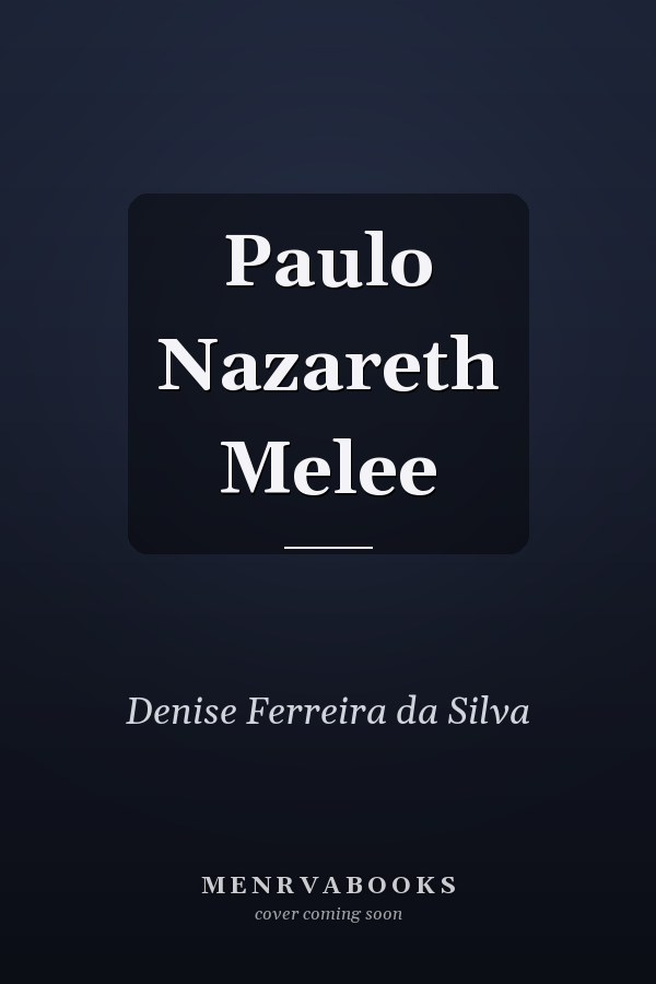Paulo Nazareth Melee