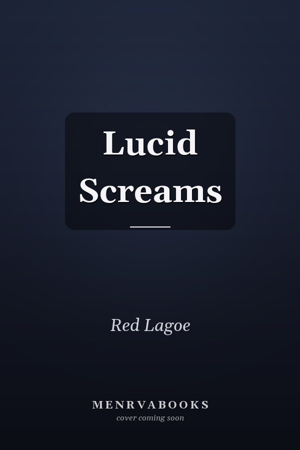Lucid Screams