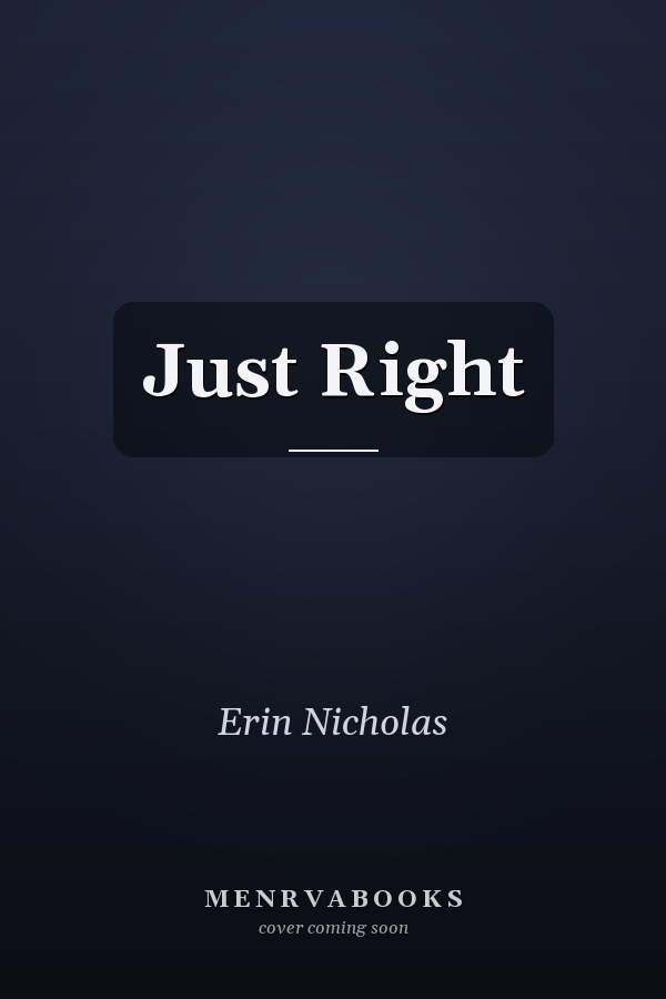 Just Right