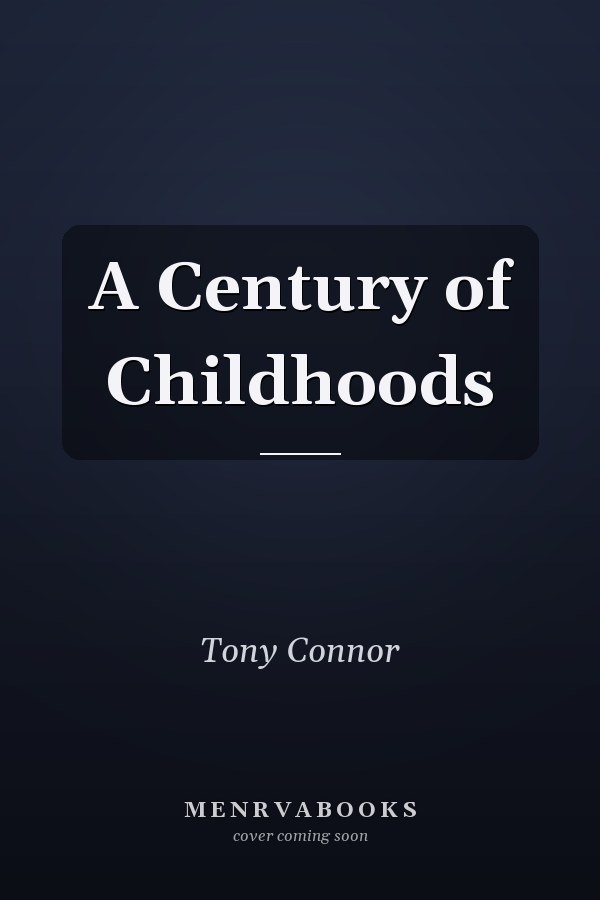 A Century of Childhoods