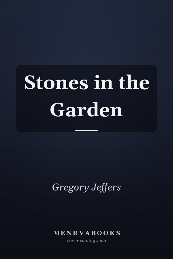 Stones in the Garden