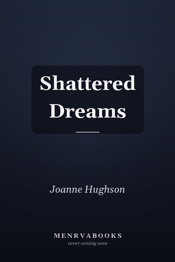 Shattered Dreams