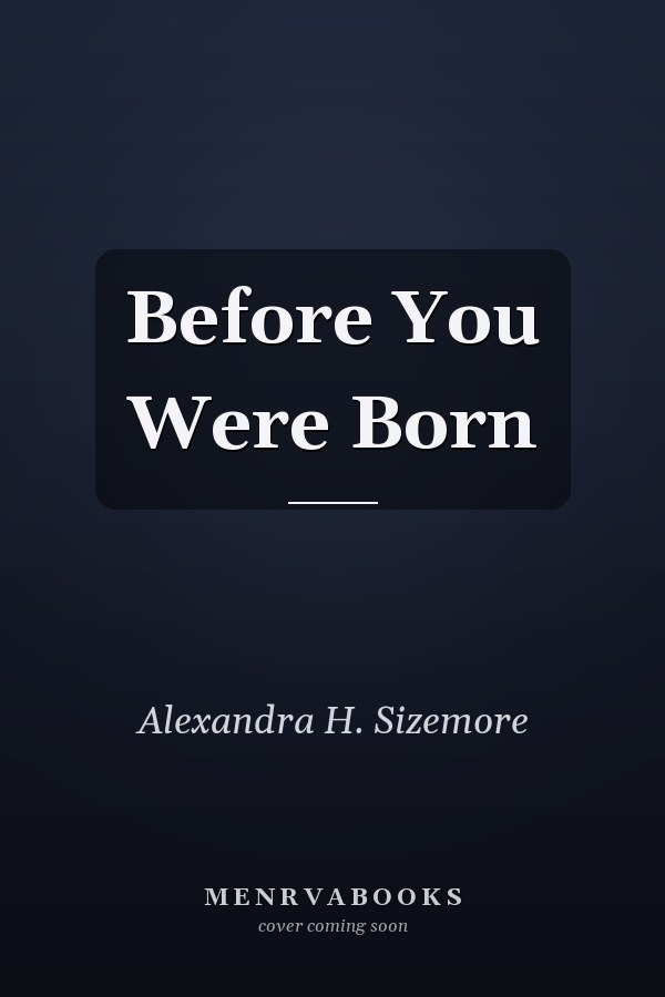 Before You Were Born
