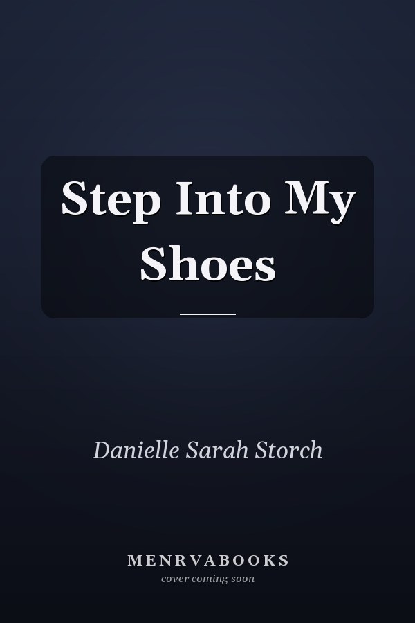 Step Into My Shoes