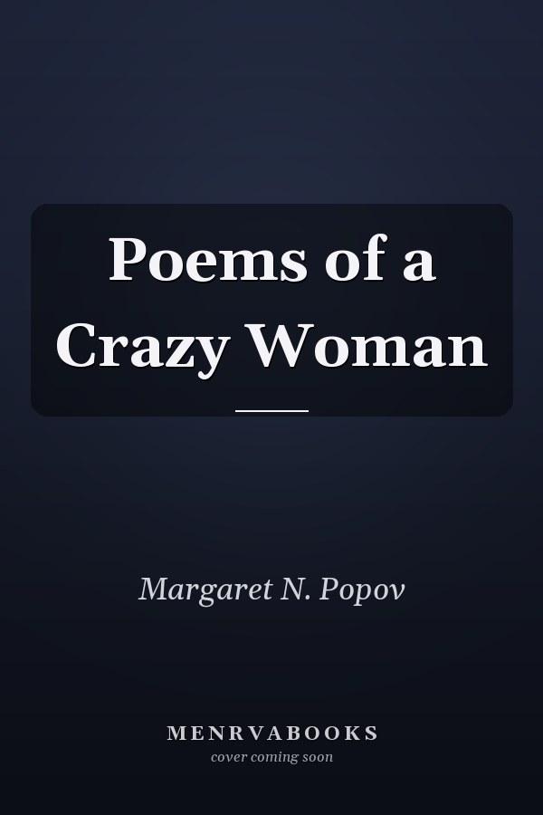 Poems of a Crazy Woman