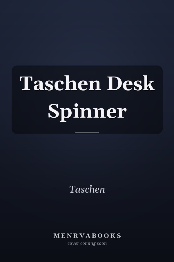 Taschen Desk Spinner