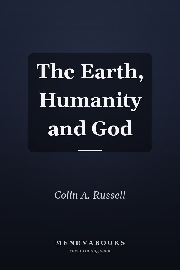 The Earth, Humanity and God