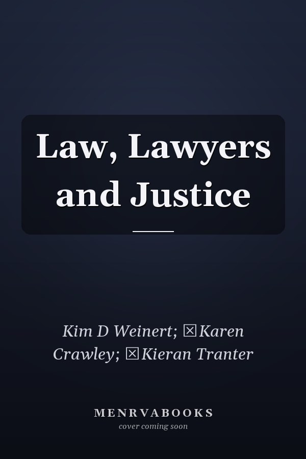 Law, Lawyers and Justice