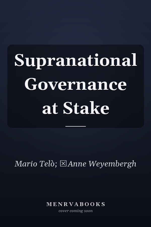 Supranational Governance at Stake