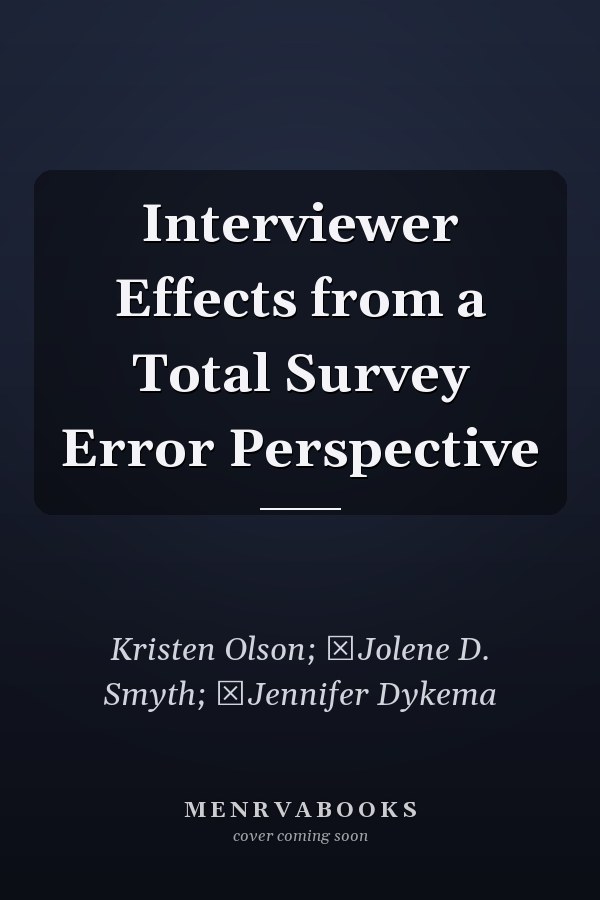 Interviewer Effects from a Total Survey Error Perspective
