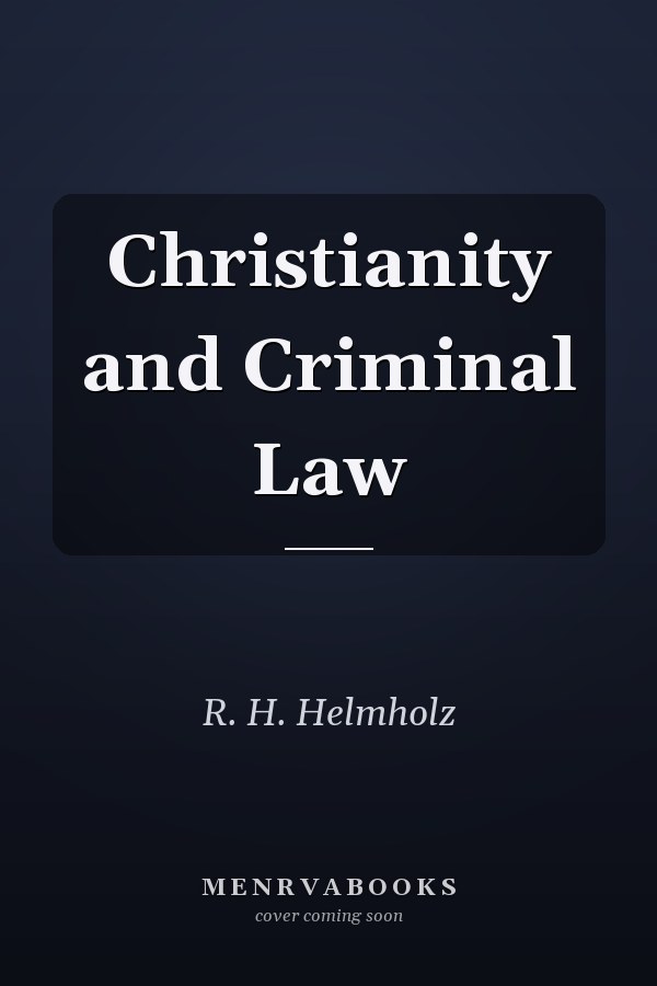 Christianity and Criminal Law