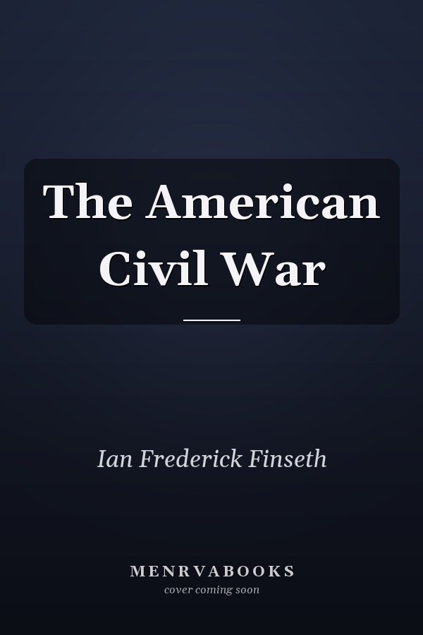 The American Civil War