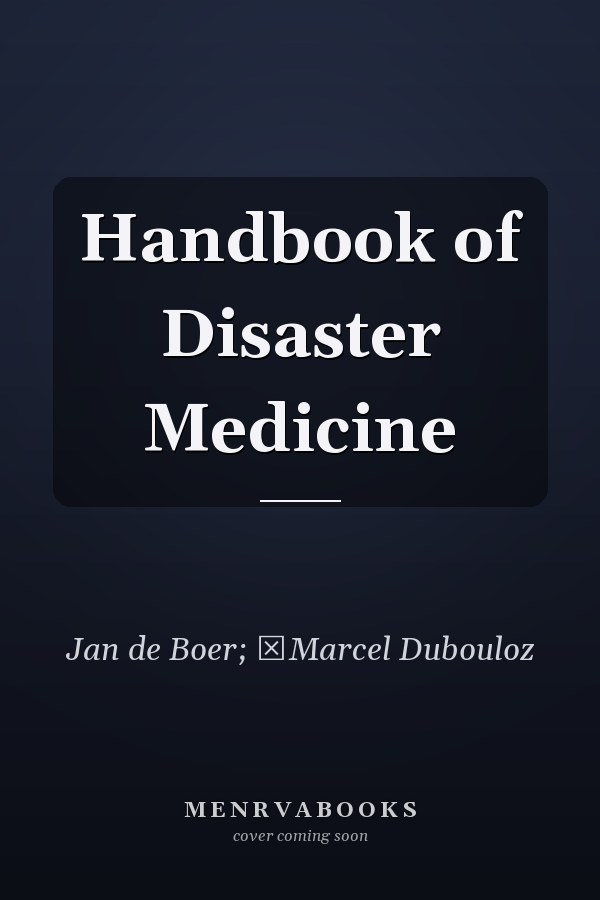 Handbook of Disaster Medicine