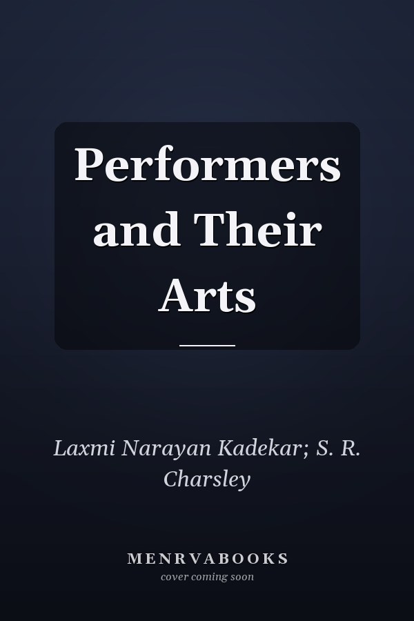 Performers and Their Arts