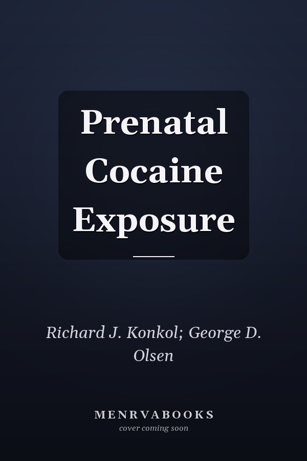 Prenatal Cocaine Exposure