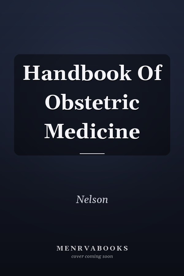 Handbook Of Obstetric Medicine