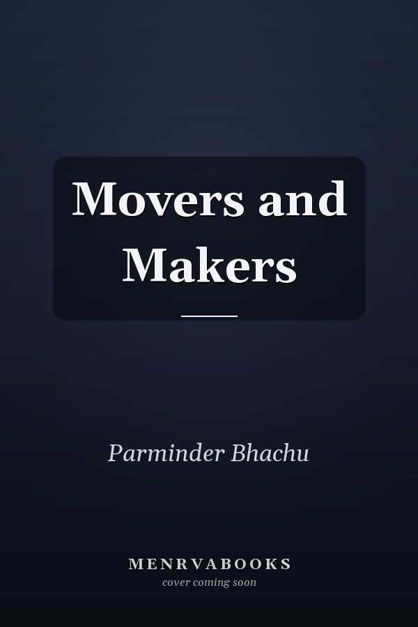 Movers and Makers