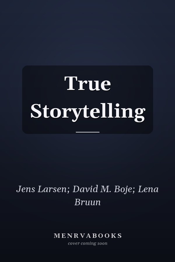 True Storytelling