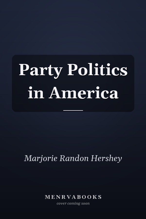 Party Politics in America