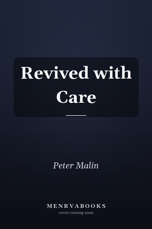 Revived with Care
