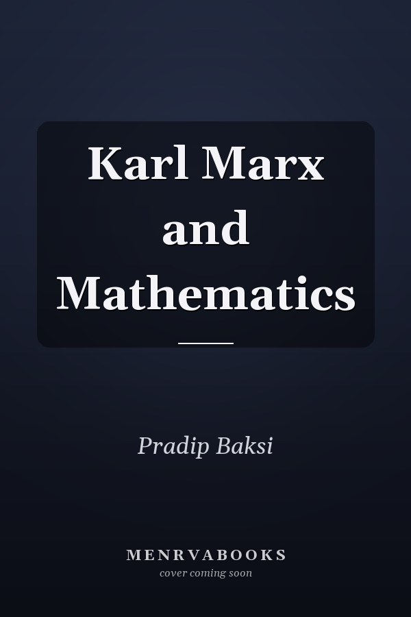 Karl Marx and Mathematics
