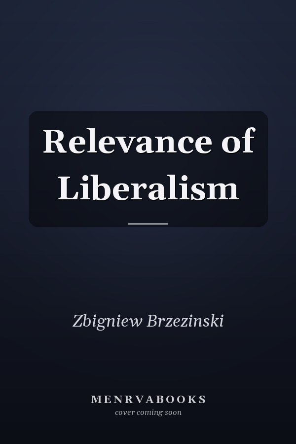 Relevance of Liberalism