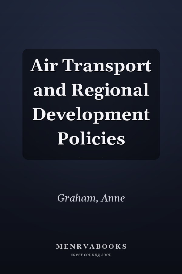 Air Transport and Regional Development Policies
