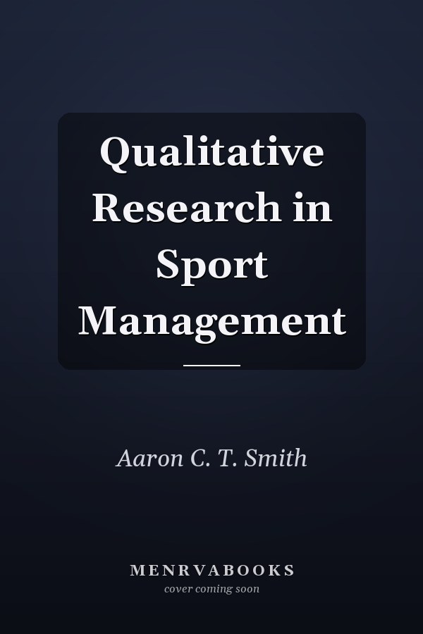 Qualitative Research in Sport Management