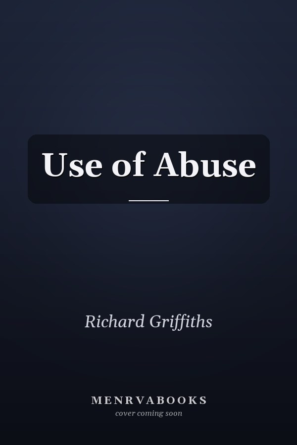 Use of Abuse