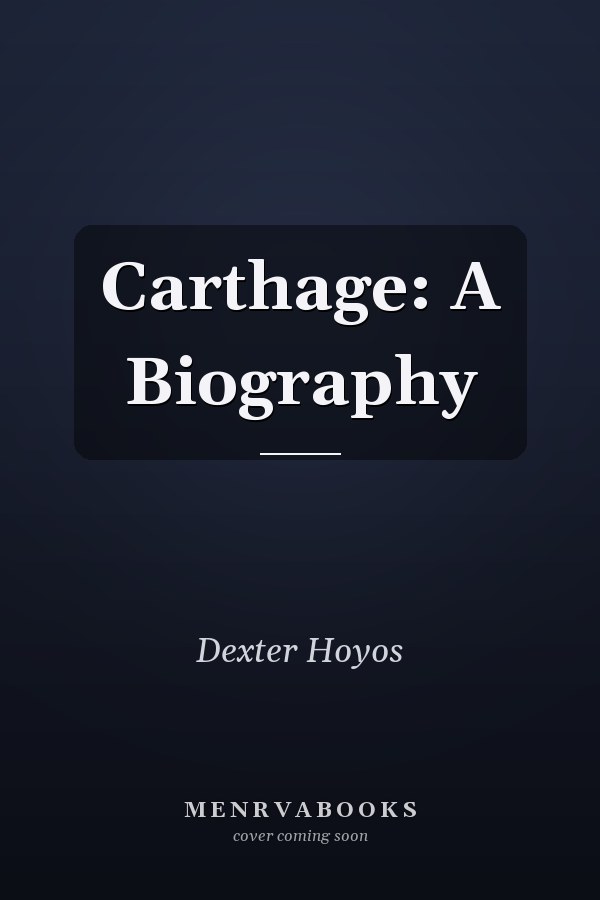 Carthage: A Biography