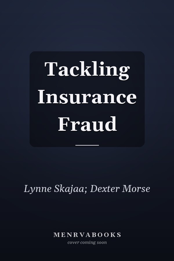 Tackling Insurance Fraud