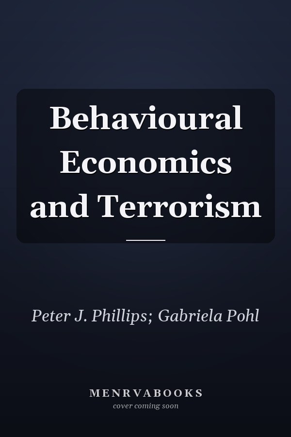 Behavioural Economics and Terrorism