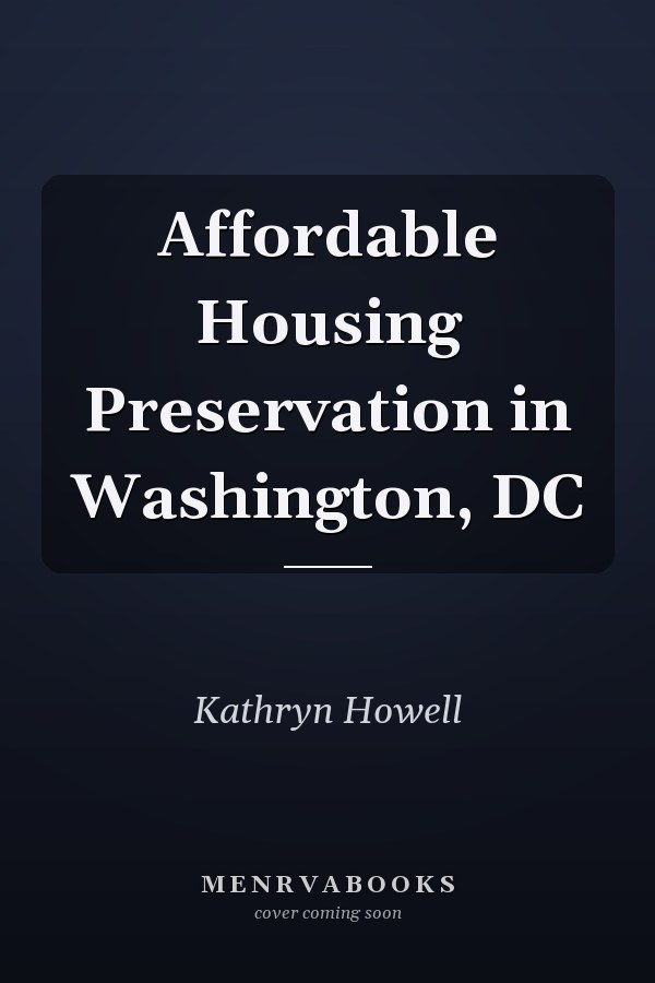Affordable Housing Preservation in Washington, DC