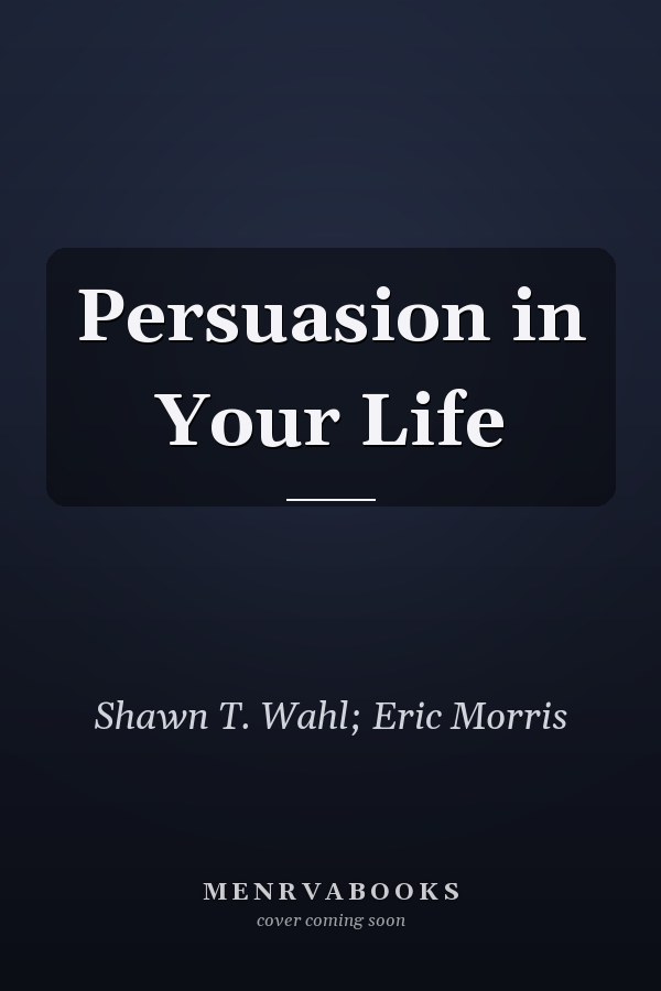 Persuasion in Your Life