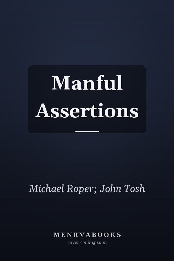 Manful Assertions