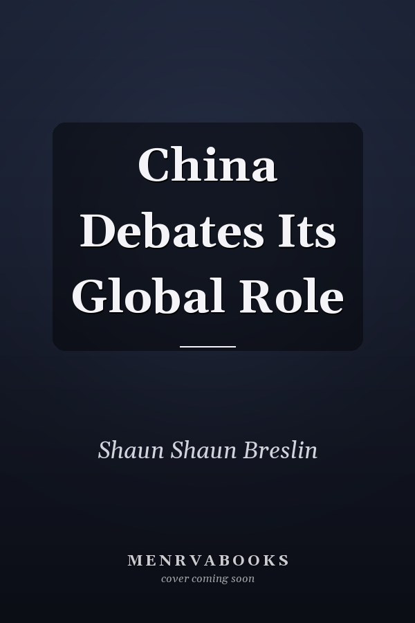 China Debates Its Global Role